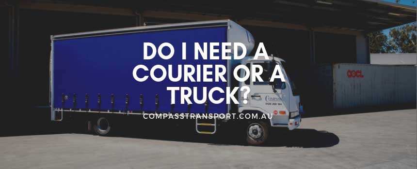 Do I Need a Courier or a Truck?