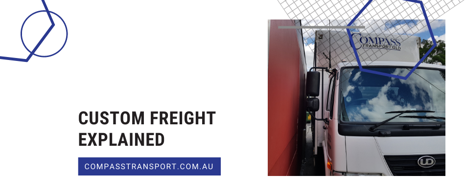 custom-freight-explained